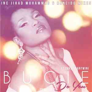 Bucie Ft. Zakes Bantwini - Do You