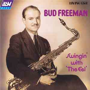 Bud Freeman - Swingin' with 
