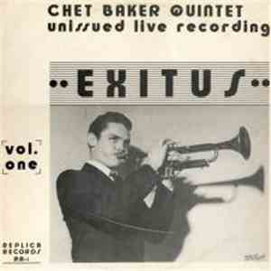 Chet Baker Quintet - Exitus [Vol. One]