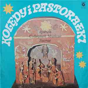 Collegium Musicae Sacrae - Kolędy I Pastorałki / Christmas Charols And Past ...