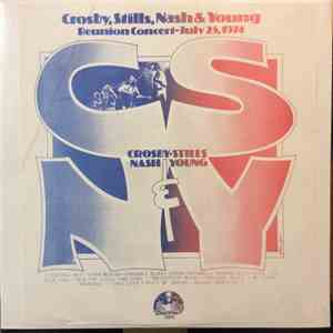 Crosby, Stills, Nash & Young - Reunion Concert - July 25, 1974