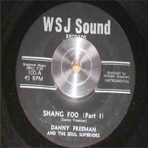 Danny Freeman And The Soul Superiors - Shang Foo
