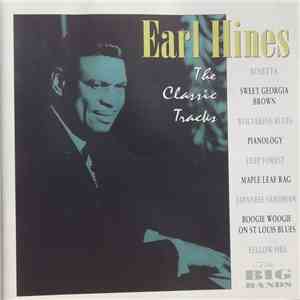 Earl Hines - The Classic Tracks