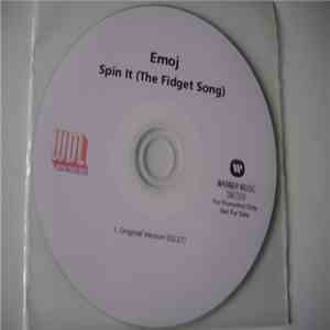Emoj - Spin It (The Fidget Song)