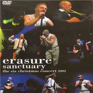 Erasure - Sanctuary (The EIS Christmas Concert 2002)