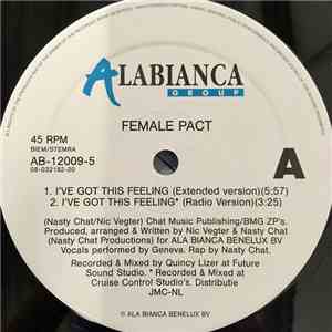 Female Pact - I've Got This Feeling