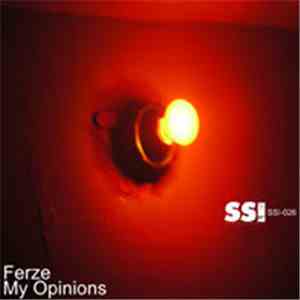 Ferze - My Opinions