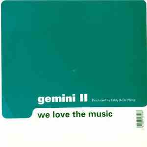 Gemini II - We Love The Music