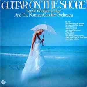 Harald Winkler And The Norman Candler Orchestra - Guitar On The Shore