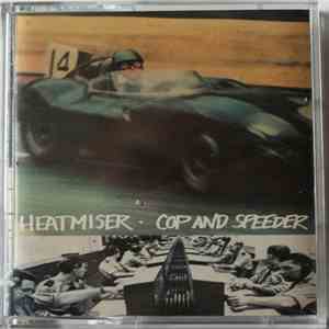 Heatmiser - Cop And Speeder