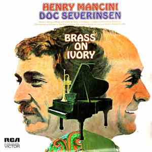 Henry Mancini and Doc Severinsen - Brass On Ivory