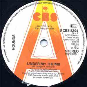 Hounds  - Under My Thumb