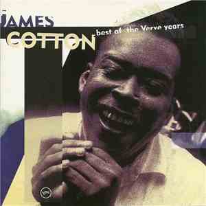 James Cotton - Best Of The Verve Years