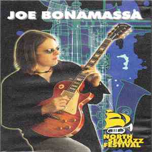 Joe Bonamassa - At The North Sea Jazz Festival