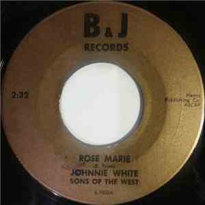 Johnnie White - Rose Marie / Keeper Of My Heart