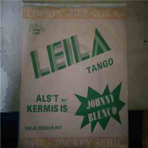Johnny Blenco / Stafke Fabri - Leila / Als Het Kermis Is