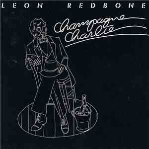 Leon Redbone - Champagne Charlie