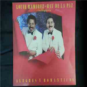 Louie Ramirez Y Ray De La Paz Y Su Orquesta - Alegres Y Romanticos
