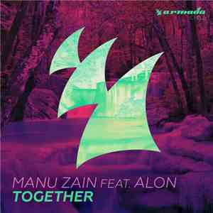 Manu Zain Feat. Alon - Together