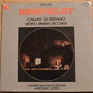 Maria Callas, Giuseppe di Stefano, Anna Moffo, Rolando Panerai, Manuel Spatafora, Nicola Zaccaria, Franco Riccardi, Carlo Badioli, Eraldo Coda, Carlo Forti - Giacomo Puccini - Bohémélet