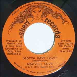 Marvell Love - Gotta Have Love / Baby I Love You