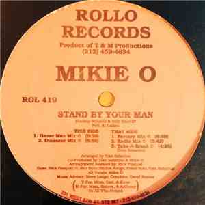 Mikie O - Stand By Your Man
