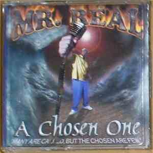 Mr. Real  - A Chosen One