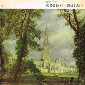 Owen Brannigan • Elizabeth Harwood - Sing The Songs Of Britain