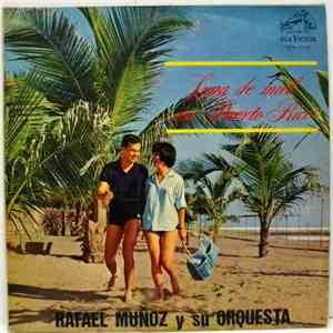 Rafael Muñoz - Luna De Miel En Puerto Rico