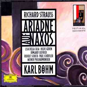 Richard Strauss - Lisa Della Casa, Hilde Güden, Irmgard Seefried, Rudolf Schock, Paul Schöffler, Wiener Philharmoniker, Karl Böhm - Ariadne auf Naxos