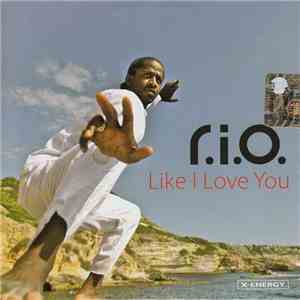 R.I.O. - Like I Love You