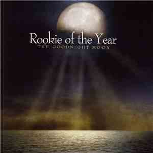 Rookie Of The Year - The Goodnight Moon