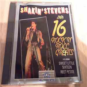 Shakin' Stevens And The Sunsets - 16 Rock 'n' Roll Greats