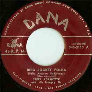 Steve Adamczyk And His Hungry Six - Disc Jockey Polka (Polka Anonsera Radjo ...