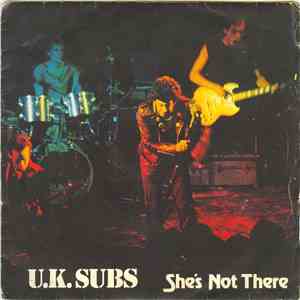 U.K. Subs - She's Not There