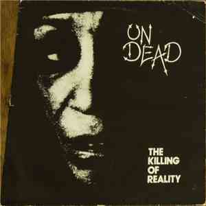 Undead - The Killing Of Reality