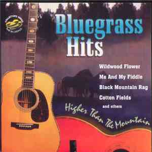 Various - Bluegrass Hits - Higher Than The Mountain