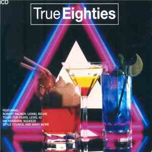 Various - True Eighties