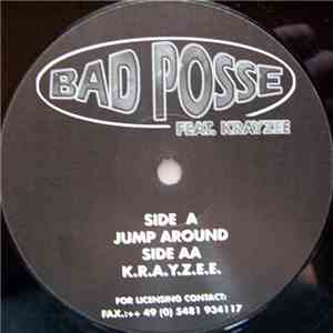 Bad Posse Feat. Krayzee - Jump Around / K.R.A.Y.Z.E.E.