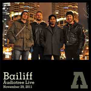 Bailiff - Audiotree Live Session 2011