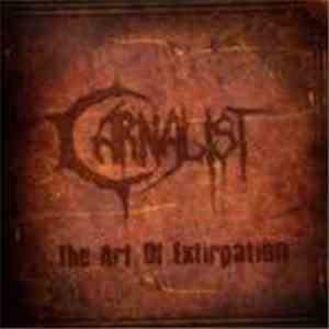 Carnalist - The Art Of Extirpation