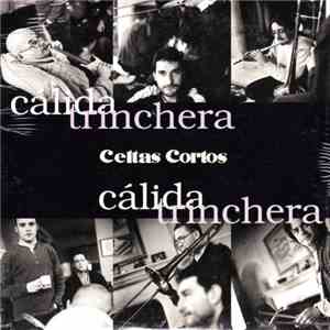 Celtas Cortos - Cálida Trinchera