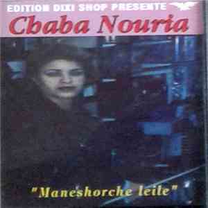Cheba Nouria - Maneshorche Leile