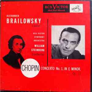 Chopin • Alexander Brailowsky • R.C.A. Victor Symphony Orchestra • William  ...