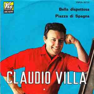 Claudio Villa - Bella Dispettosa / Piazza Di Spagna