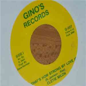 Cletie Milon - That's How Strong My Love Is / There You Go