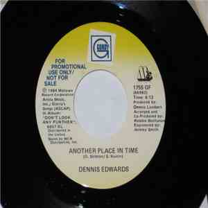 Dennis Edwards - Another Place In Time