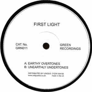 First Light - Earthy Overtones / Unearthly Undertones