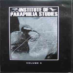 Grunt - Institute Of Paraphilia Studies Volume 5