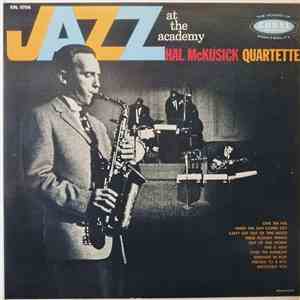 Hal McKusick Quartette - Jazz At The Academy